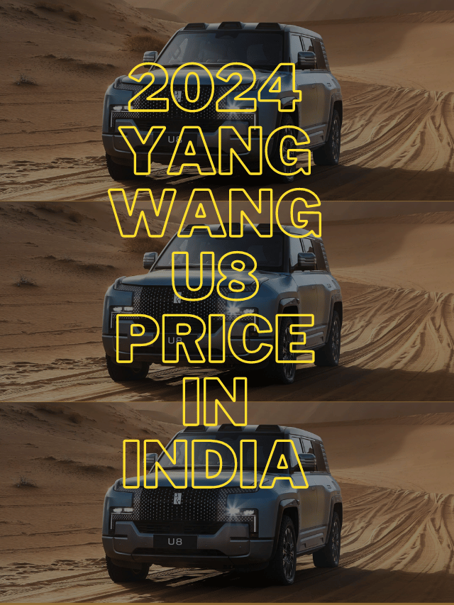 2024 Yang Wang U8: Price, Mileage, Specs, & Images in India