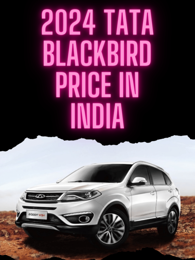 2024 Tata Blackbird Price in India