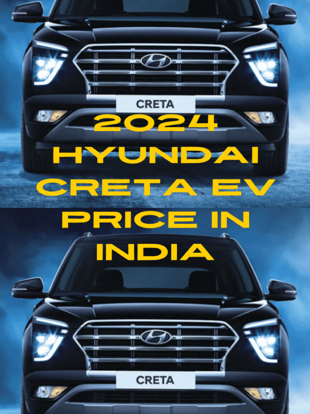 2024 Hyundai Creta ev Price in India